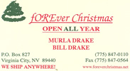 FOREver Christmas, 88 North C St, Virginia City NV 89440, Come Visit Us For Year Around Fun, P.O. Box 827, Virginia City NV 89440, Ph: (775) 847-0110, Fx: (775) 847-0564